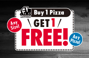 Buy 1 Pizza GET 1 FREE!​
